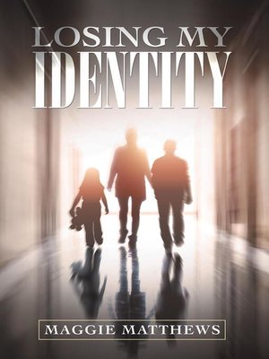 cover image of Losing My Identity